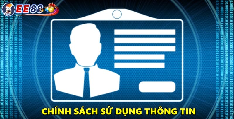 Chính sách sử dụng thông tin khách hàng