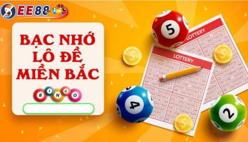 Lô đề bạc nhớ lô tô Miền Bắc