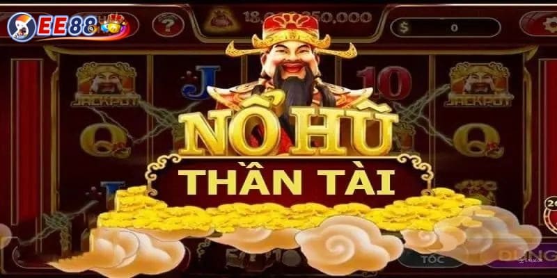 Game nổ hũ Thần Tài